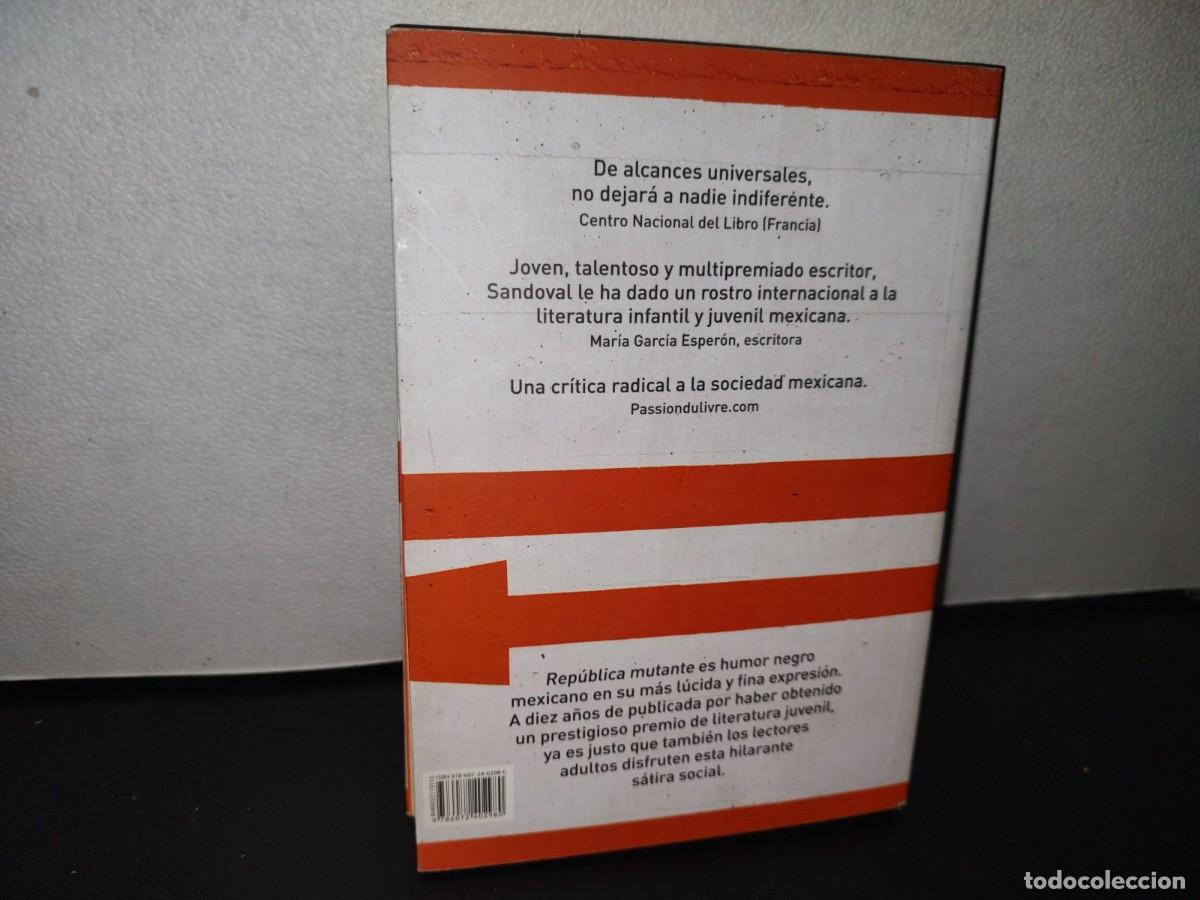 Libros de segunda mano: 100- REP&Uacute;BLICA MUTANTE - JAIME ALFONSO SANDOVAL - 2012 - Foto 4