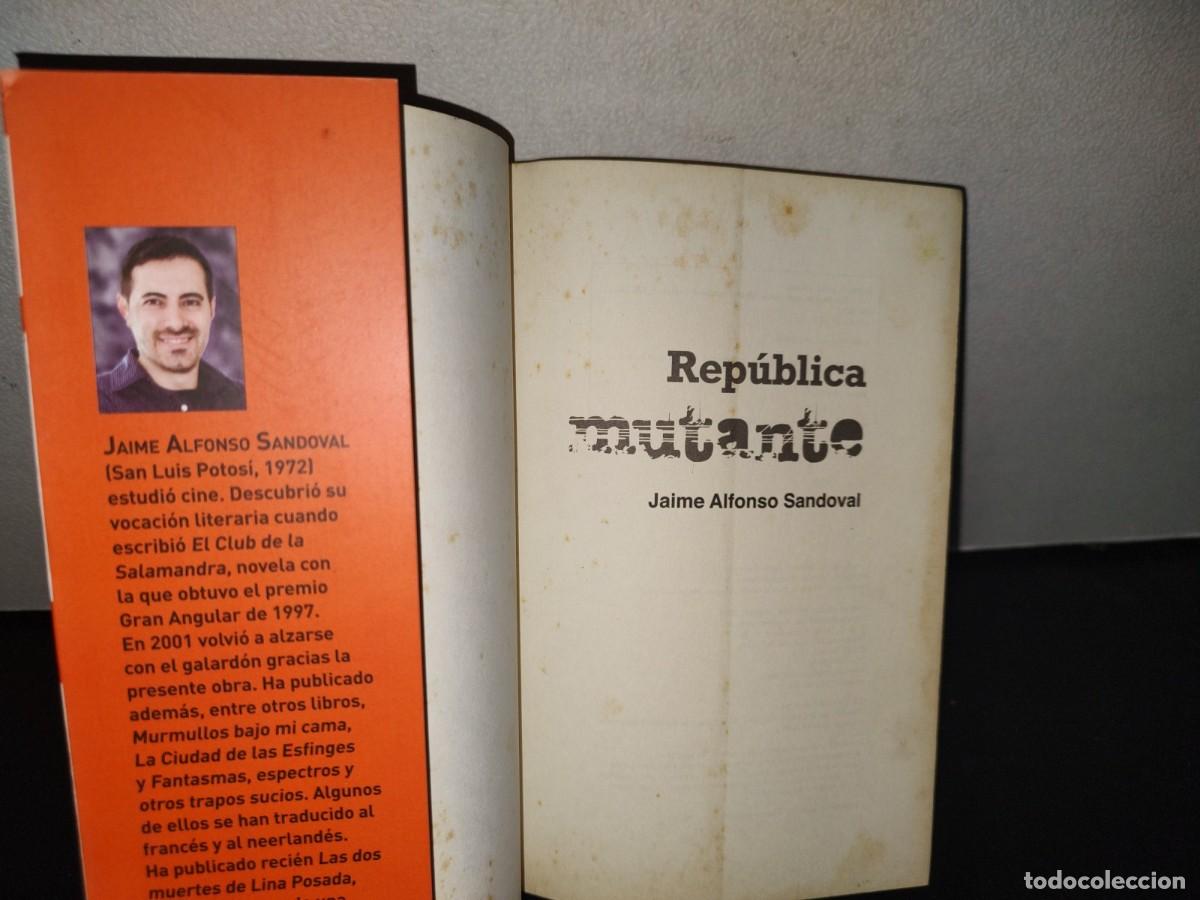 Libros de segunda mano: 100- REP&Uacute;BLICA MUTANTE - JAIME ALFONSO SANDOVAL - 2012 - Foto 5