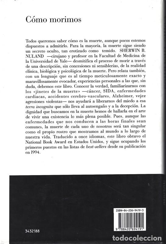 Libros de segunda mano: C&Oacute;MO MORIMOS SHERWIN B. NULAND - Foto 2
