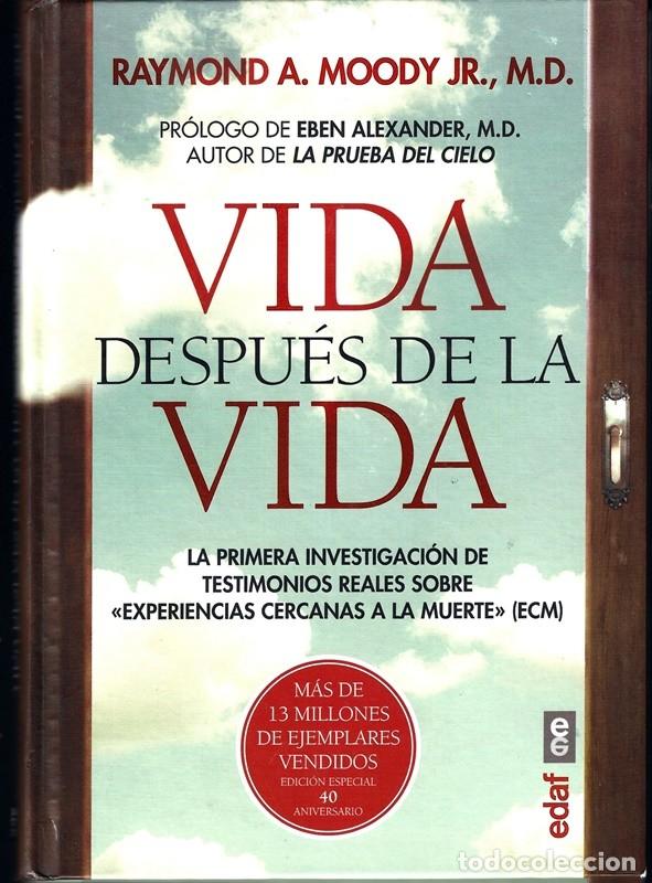 Libros de segunda mano: VIDA DESPU&Eacute;S DE LA VIDA RAYMOND A. MOODY JR. M.D. - Foto 1