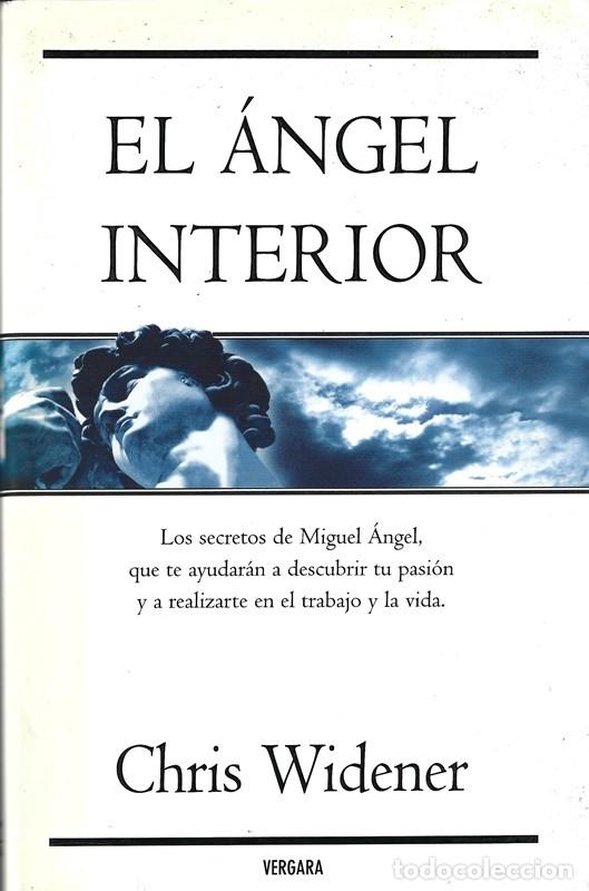 Libros de segunda mano: EL &Aacute;NGEL INTERIOR CHRIS WIDENER - Foto 1