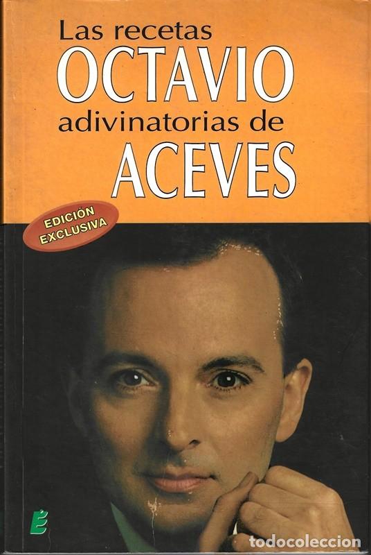 Libros de segunda mano: LAS RECETAS ADIVINATORIAS DE OCTAVIO ACEVES - Foto 1