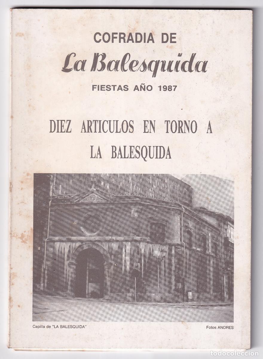 Libri di seconda mano: COFRAD&Iacute;A DE LA BALESQUIDA. 1987. DIEZ ART&Iacute;CULOS EN TORNO A LA BALESQUIDA. OVIEDO.