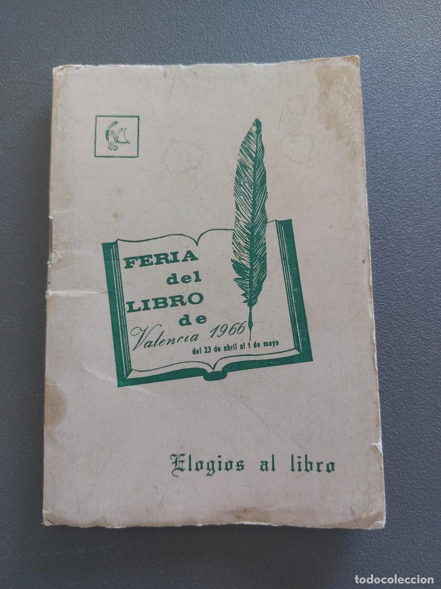 Libros de segunda mano: Feria del libro - Valencia - 1966 - elogio al libro - Foto 1
