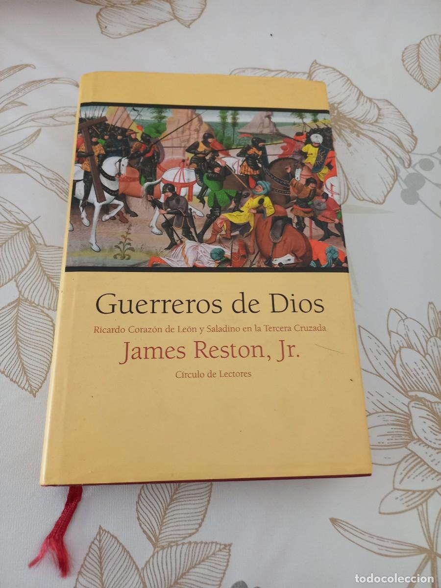 Libros de segunda mano: JAMES RESTON, JR. GUERREROS DE DIOS. CIRCULO DE LECTORES 2003 - Foto 1