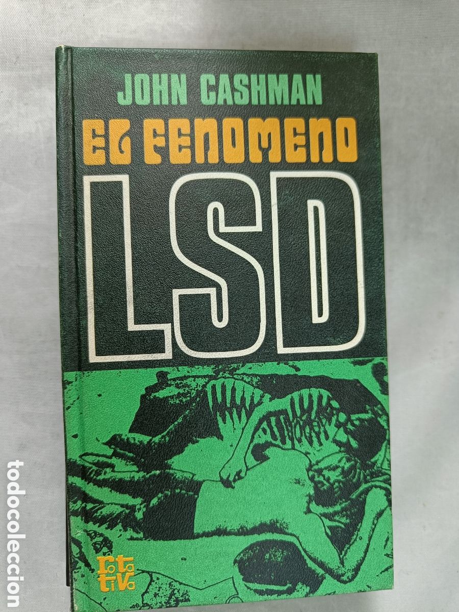 Libros de segunda mano: EL FEN&Oacute;MENO LSD. JOHN CASHMAN - Foto 1