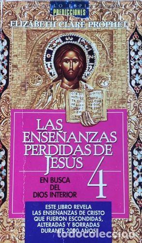 Libros de segunda mano: ENSE&Ntilde;ANZAS PERDIDAS DE JES&Uacute;S, LAS - PROPHET, ELIZABETH CLARE; MARK L. PROPHET - Foto 1