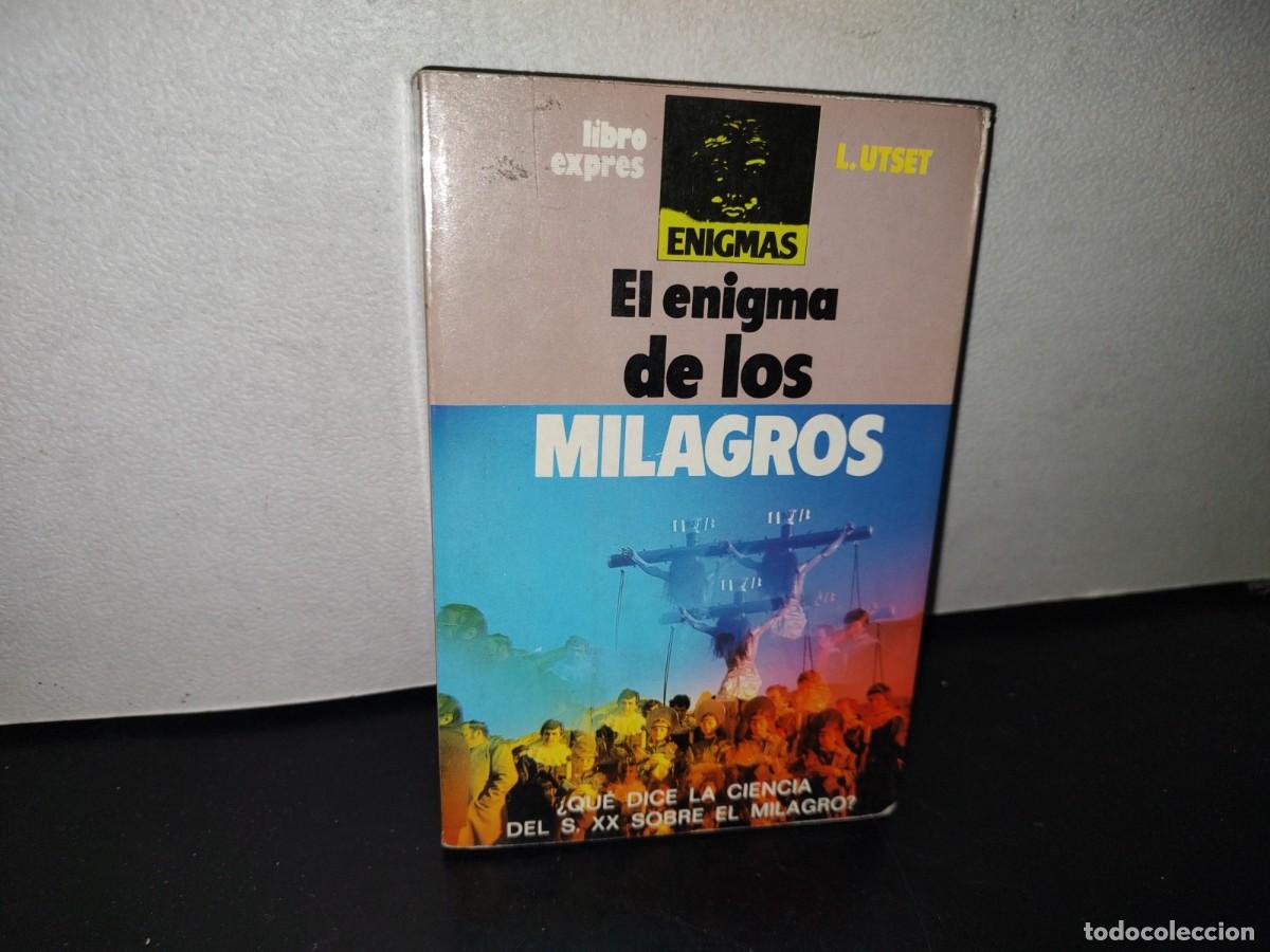 Libros de segunda mano: 100- EL ENIGMA DE LOS MILAGROS - L. UTSET - Foto 1