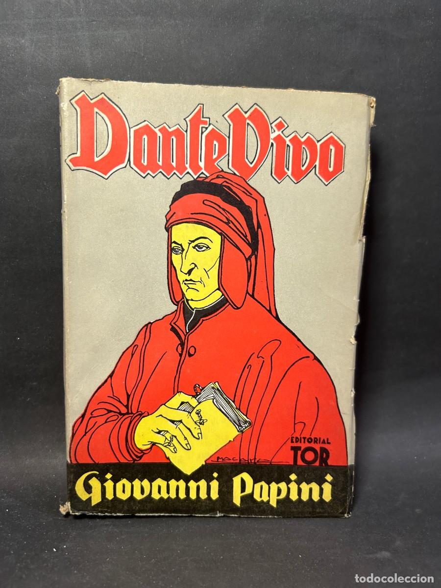 Libros de segunda mano: GIOVANNI PAPINI - DANTE VIVO - 1946 - Foto 1