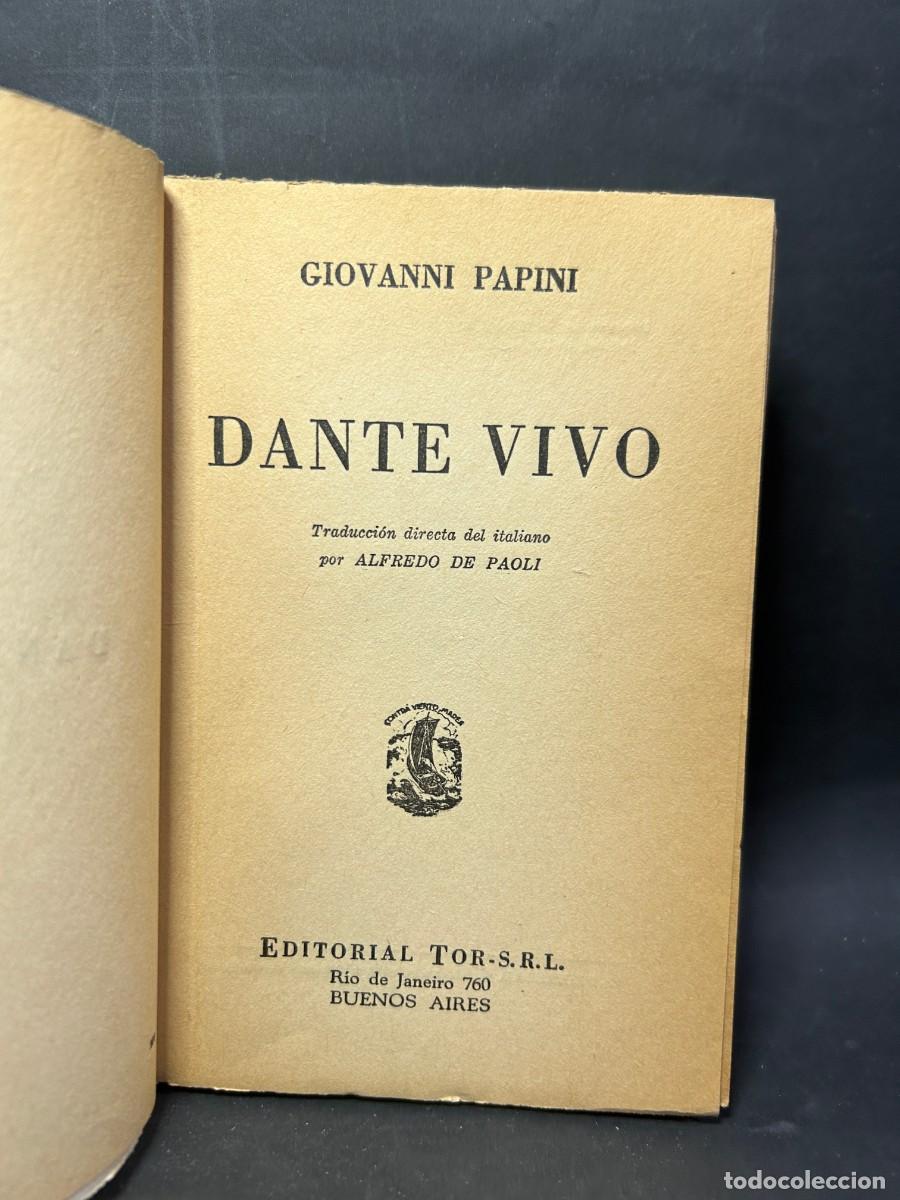 Libros de segunda mano: GIOVANNI PAPINI - DANTE VIVO - 1946 - Foto 3