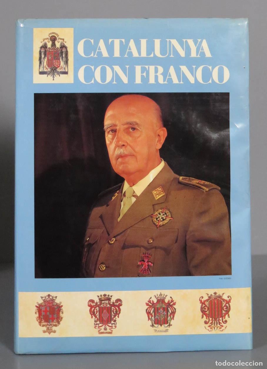 Libros de segunda mano: CATALUNYA CON FRANCO - Foto 1