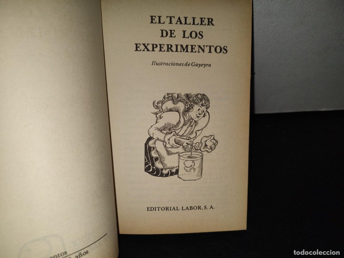 Libros de segunda mano: 100- EL TALLER DE LOS EXPERIMENTOS - EDITORIAL LABOR, S. A. - 1987 - Foto 3