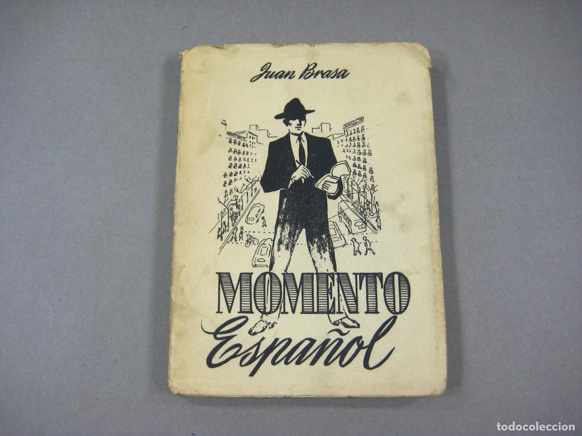 Libros de segunda mano: MOMENTO ESPA&Ntilde;OL. JUAN BRASA. 1950 - Foto 1