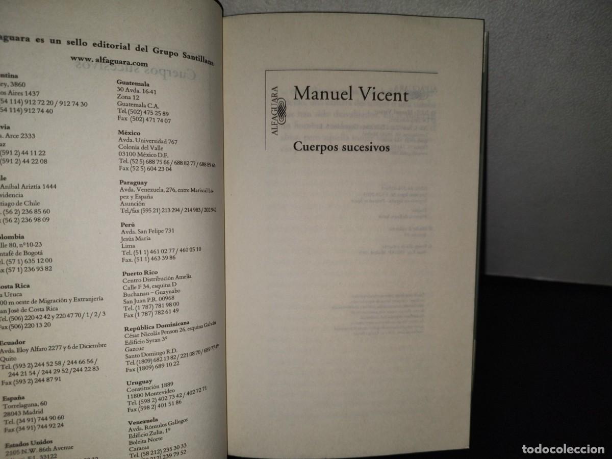 Libros de segunda mano: 100- CUERPOS SUCESIVOS - MANUEL VICENT - 2003 - Foto 5