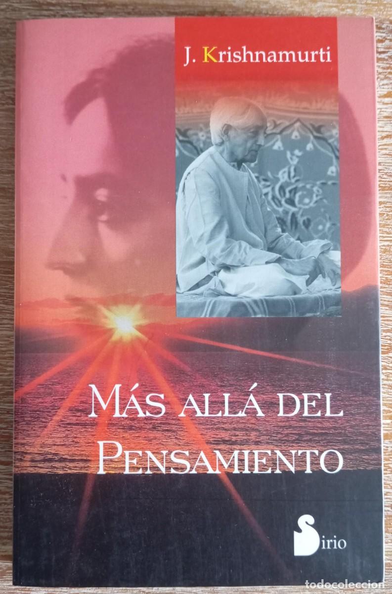 Libros de segunda mano: MAS ALLA DEL PENSAMIENTO - J. KRISHNAMURTI - SIRIO - Foto 1