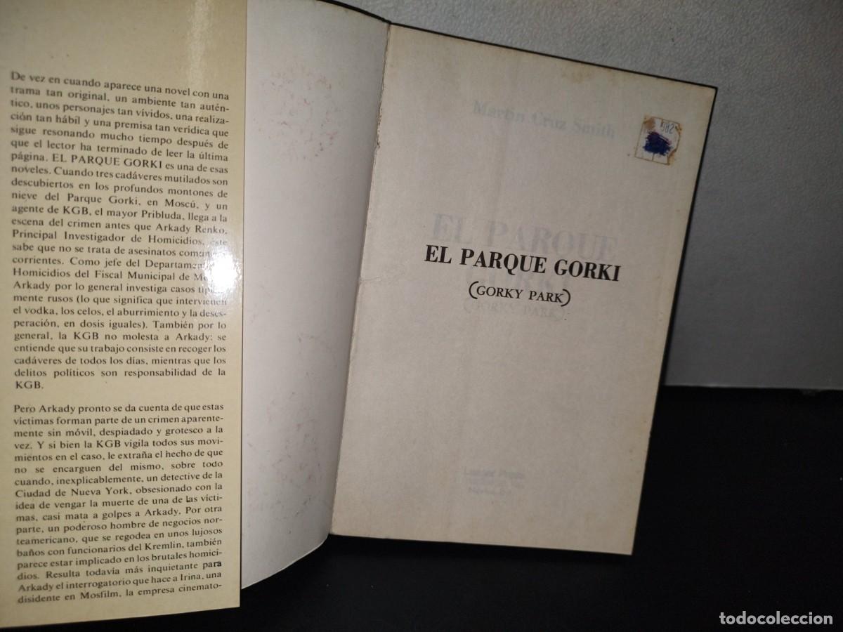 Libros de segunda mano: 100- EL PARQUE GORKI - MARTIN CRUZ SMITH - 1982 - Foto 4