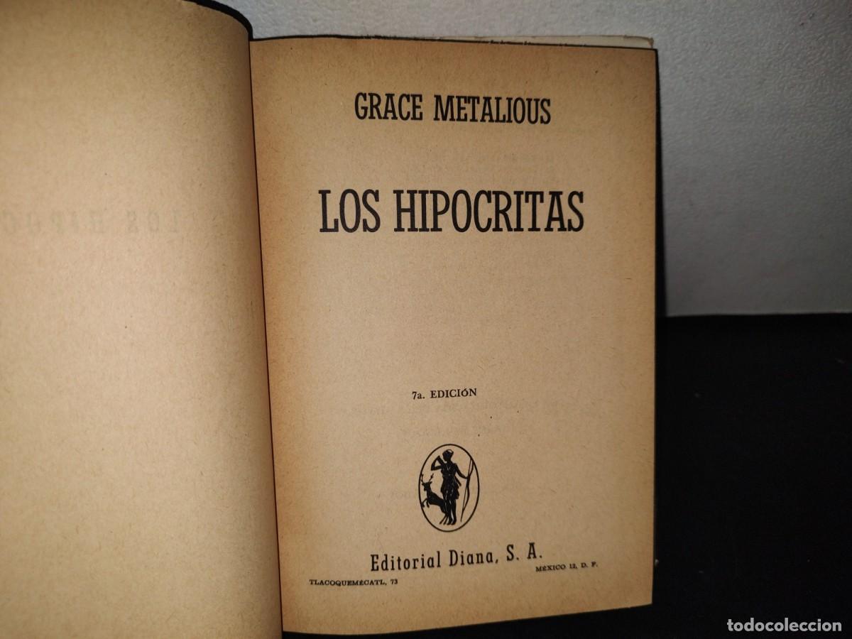 Libros de segunda mano: 100- LOS HIP&Oacute;CRITAS - GRACE METALIOUS - EDITORIAL DIANA, S. A. 1966 - Foto 5