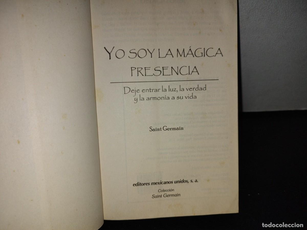 Libros de segunda mano: 100- YO SOY LA M&Aacute;GICA PRESENCIA - SAINT GERMAIN - Foto 4