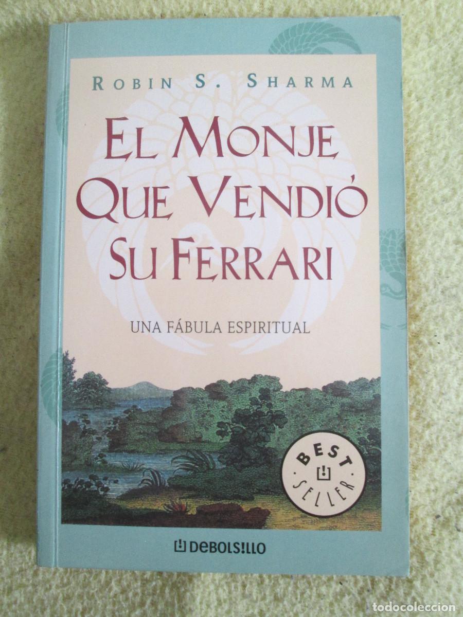 Libros de segunda mano: ROBIN SHARMA &middot;&middot;&middot;&middot; EL MONJE QUE VENDI&Oacute; SU FERRARI - Foto 1