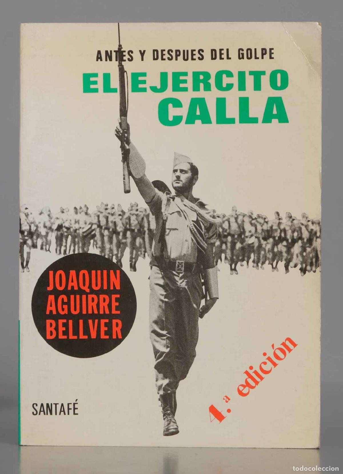 Libros de segunda mano: El ej&eacute;rcito calla Aguirre Bellver - Foto 1