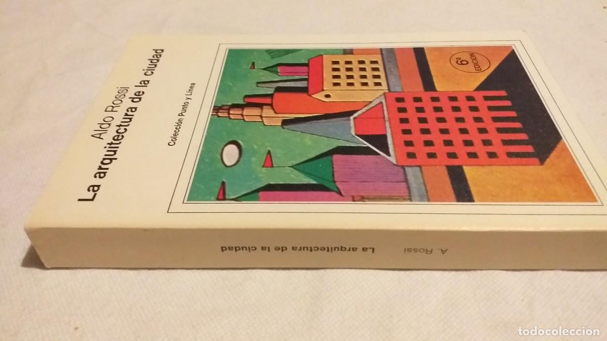 Libros de segunda mano: ALDO ROSSI: LA ARQUITECTURA DE LA CIUDAD - Foto 4