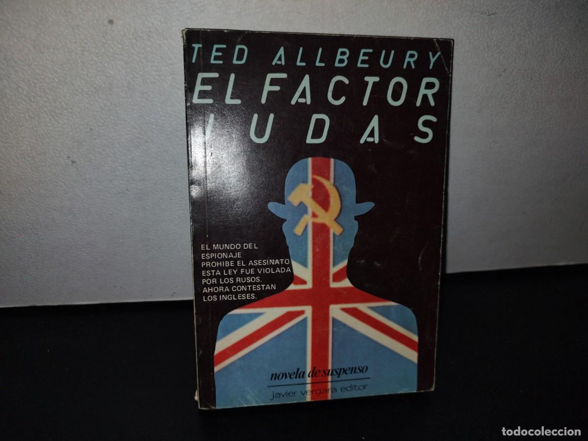 Libros de segunda mano: 100- EL FACTOR JUDAS - TED ALLBEURY - 1986 - Foto 1