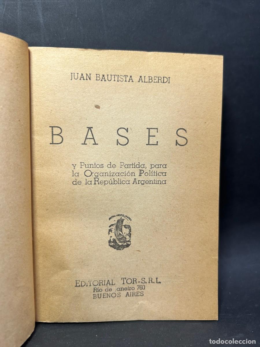 Libros de segunda mano: JUAN B. ALBERDI - BASES - 1948 - Foto 3