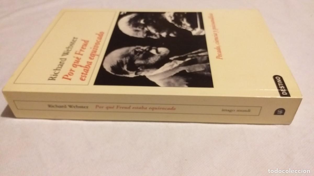 Libros de segunda mano: RICHARD WEBSTER: POR QU&Eacute; FREUD ESTABA EQUIVOCADO - Foto 3