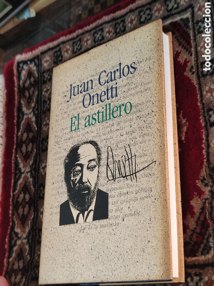 Libros de segunda mano: Juan Carlos Onetti El Astillero - Foto 2