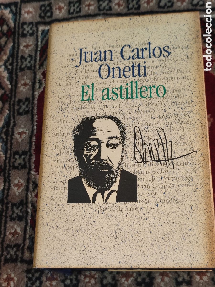 Libros de segunda mano: Juan Carlos Onetti El Astillero - Foto 1