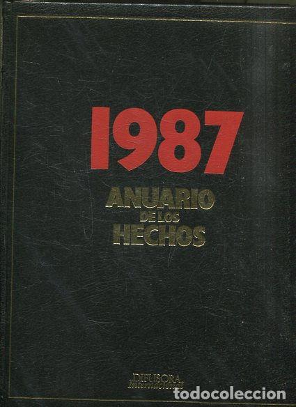 Libros de segunda mano: ANUARIO DE LOS HECHOS 1987. - VV.AA. - Foto 1