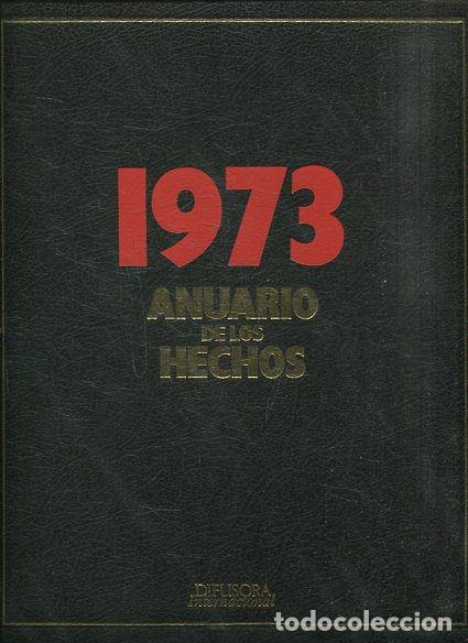 Libros de segunda mano: ANUARIO DE LOS HECHOS 1973. MEMORANDA 73. - VV.AA. - Foto 1