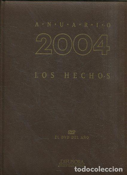 Libros de segunda mano: ANUARIO 2004. LOS HECHOS. - VV.AA. - Foto 1