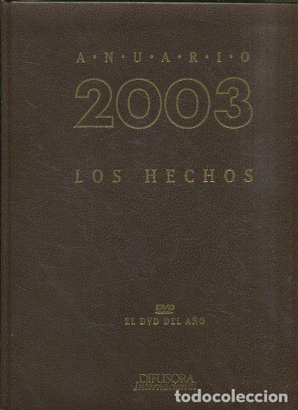 Libros de segunda mano: ANUARIO 2003. LOS HECHOS. - VV.AA. - Foto 1