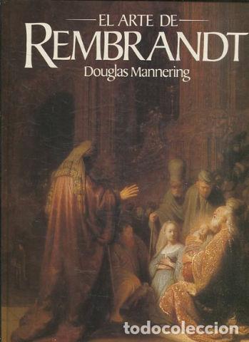 Libros de segunda mano: EL ARTE DE REMBRANDT. - MANNERING Douglas. - Foto 1