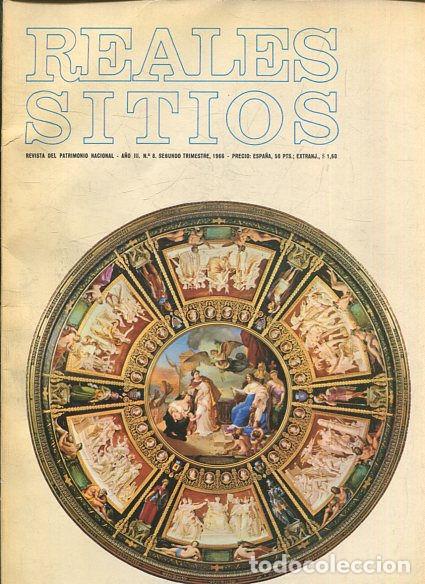 Libros de segunda mano: REALES SITIOS REVISTA DEL PATRIMONIO NACIONAL A&Ntilde;O III. N&ordm; 8. SEGUNDO TRIMESTRE, 1966. - VV.AA.