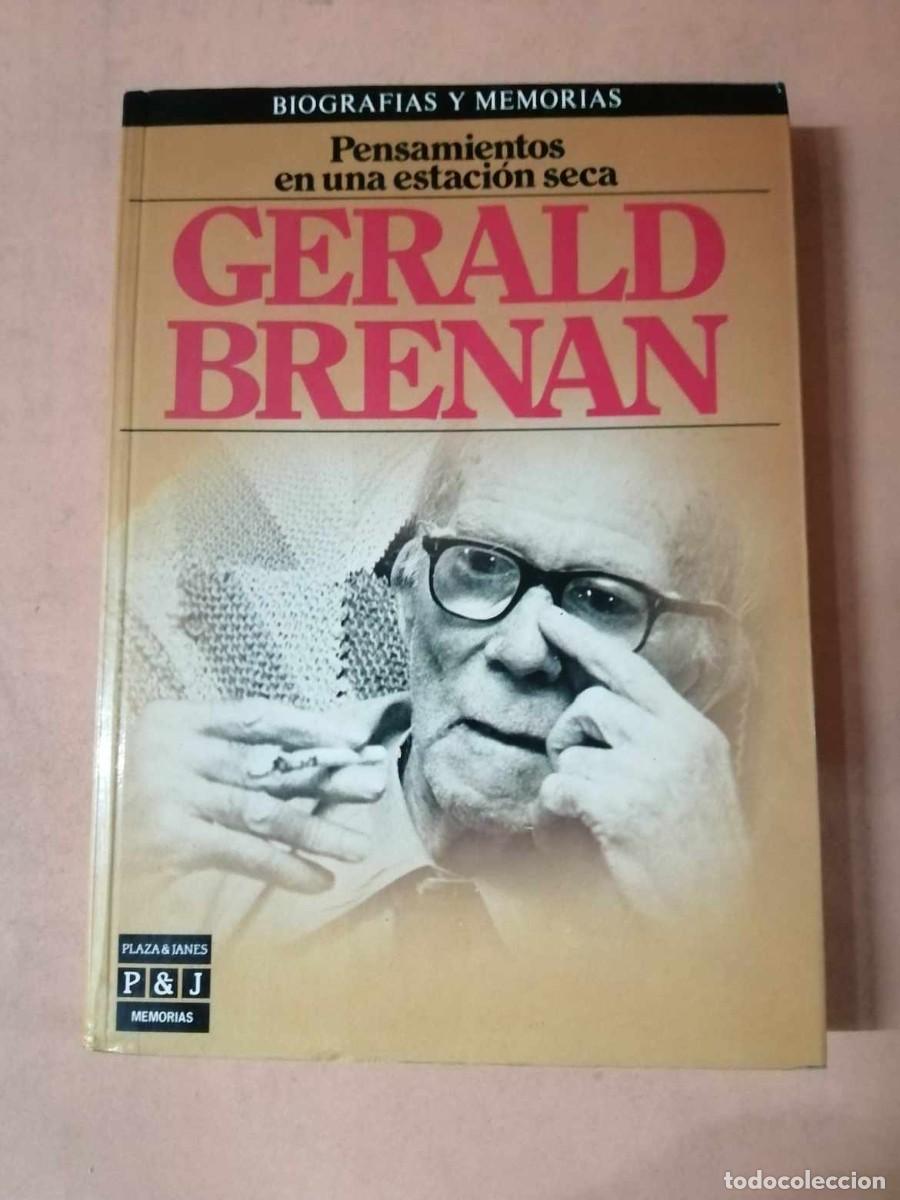 Libros de segunda mano: PENSAMIENTOS EN UNA ESTACION SECA (GERALD BRENAN) - Foto 1
