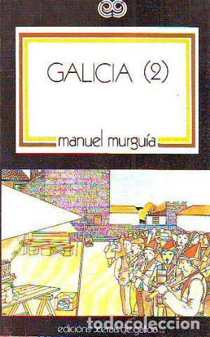 Libros de segunda mano: GALICIA (2). - MURGUIA Manuel. - Foto 1
