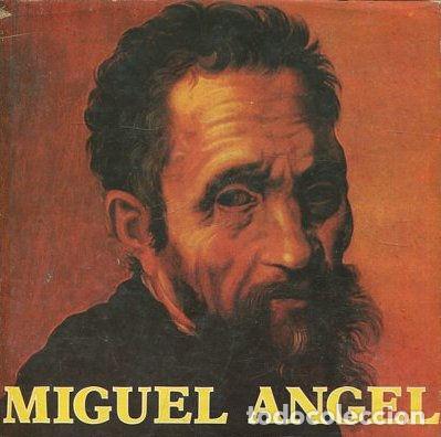 Libros de segunda mano: MIGUEL ANGEL. - COSTA CLAVELL J. - Foto 1