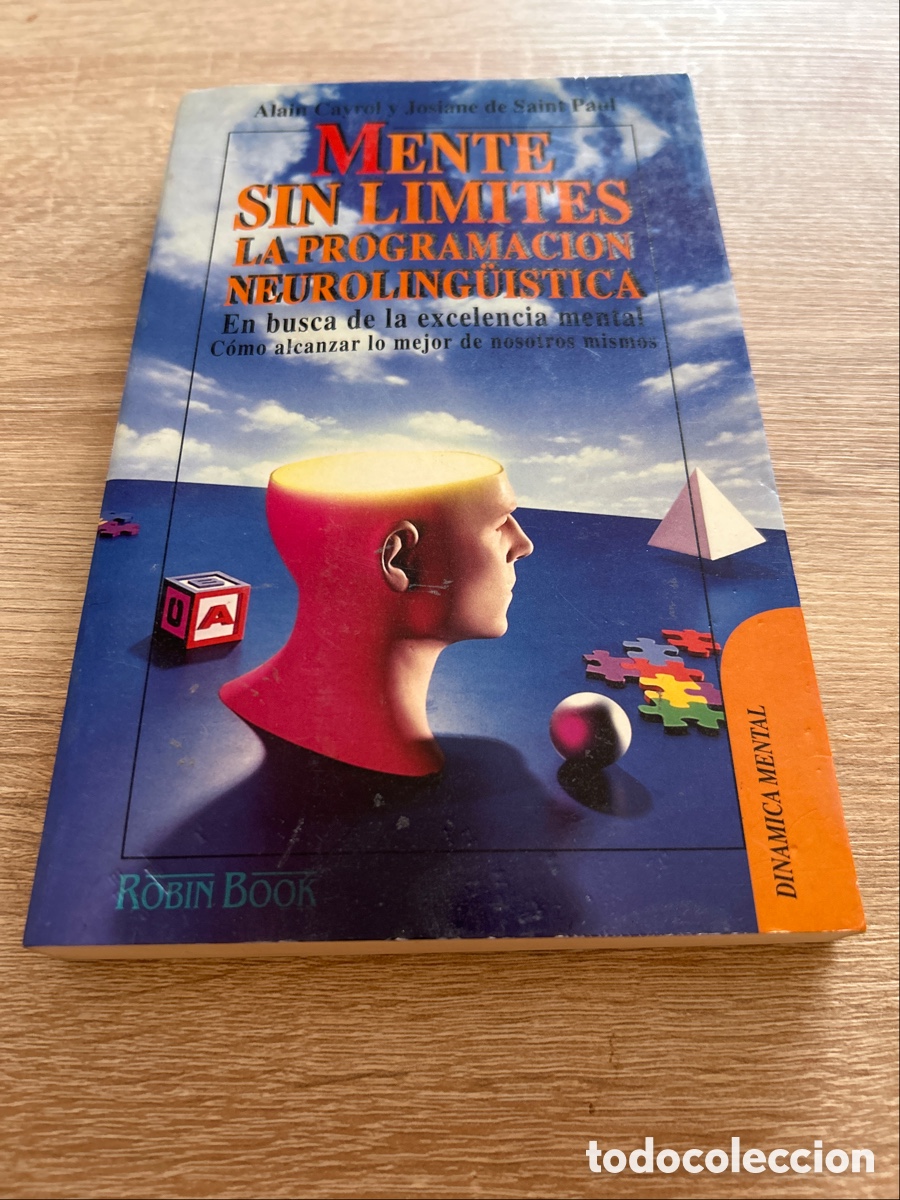 Libros de segunda mano: Mente sin l&iacute;mites la programaci&oacute;n neurolinguistica - Foto 1