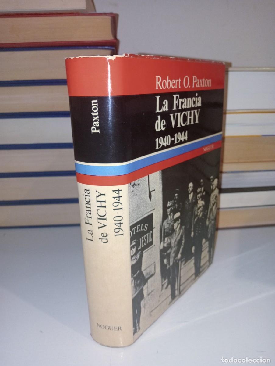 Libros de segunda mano: La Francia de Vichy 1940-1944. Robert O. Paxton - Foto 2