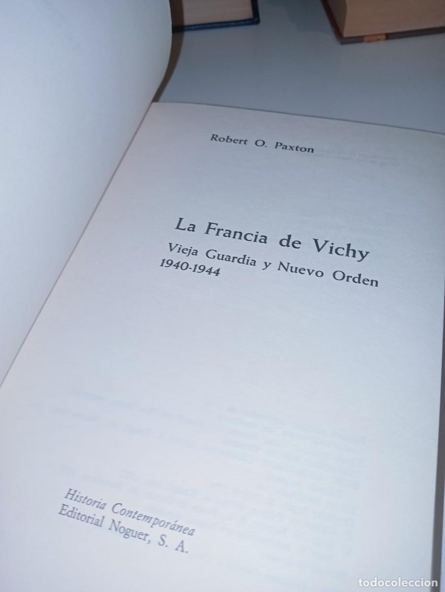 Libros de segunda mano: La Francia de Vichy 1940-1944. Robert O. Paxton - Foto 3