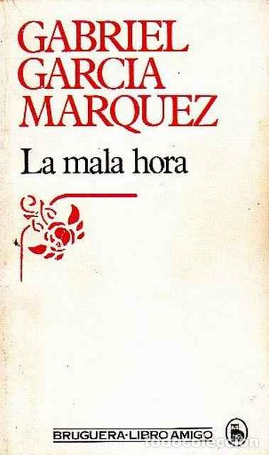 Libros de segunda mano: La mala hora - Garc&iacute;a M&aacute;rquez, Gabriel - Foto 1