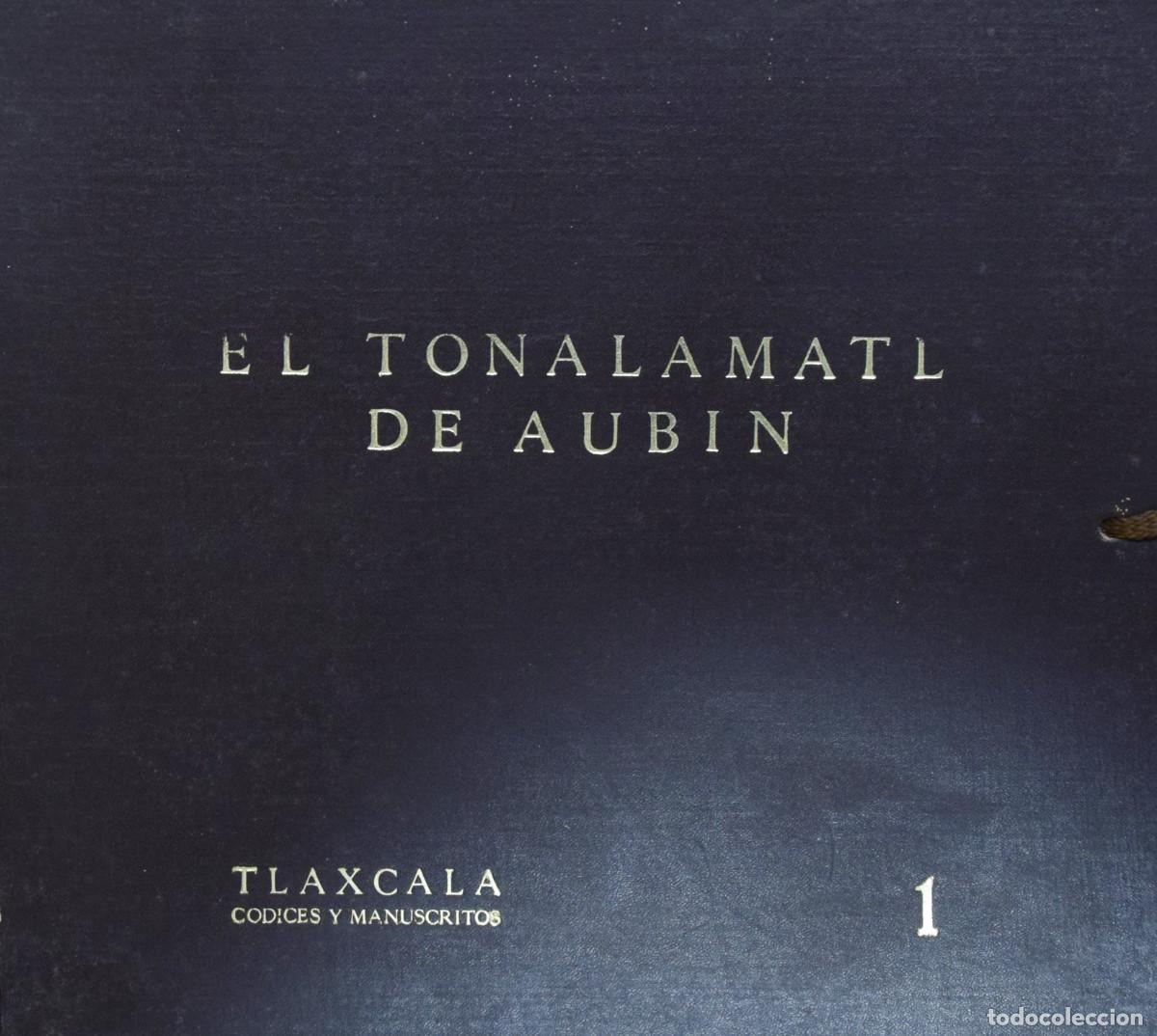 Libros de segunda mano: EL TONALAMATL DE AUBIN - An&oacute;nimo - Foto 1