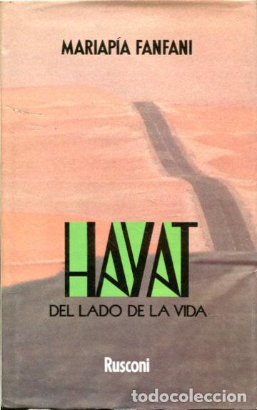 Libri di seconda mano: HAYAT DEL LADO DE LA VIDA. - FANFANIA Mariapia.