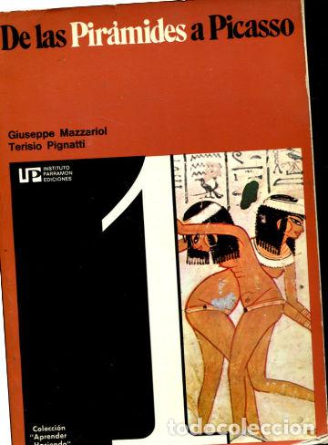 Libros de segunda mano: DE LAS PIRAMIDES A PICASSO. - MAZZARIOL Giusppe. - Foto 1