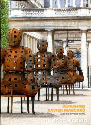 Libros de segunda mano: GUARDIANES (JARDIN DU PALAIS ROYAL (15 SEPTEMBRE-8 NOVEMBRE 2008). - MASCARO Xavier.