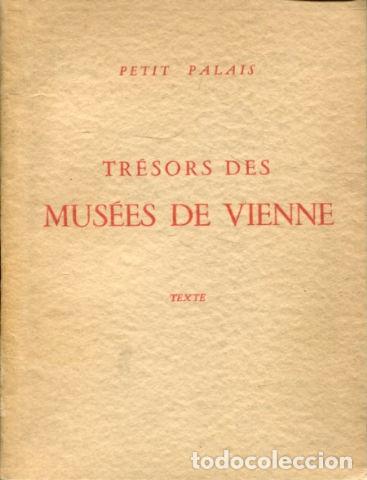 Libros de segunda mano: TRESORS DES MUSEES DE VIENNE. (2 VOLUMENES). - - Foto 1