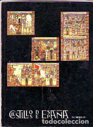 Libros de segunda mano: CASTILLOS DE ESPA&Ntilde;A. NUMERO 93. - - Foto 1