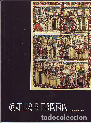 Libros de segunda mano: CASTILLOS DE ESPA&Ntilde;A. NUMERO 105. - - Foto 1